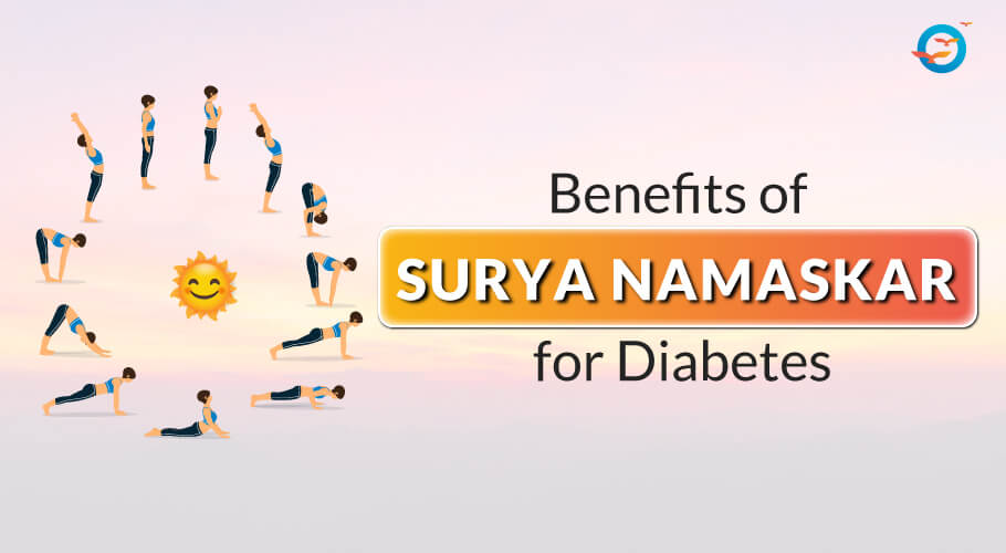 Surya Namaskar & Diabetes: How the Sun Salutation Can Help You Manage Blood Sugar and Improve Health