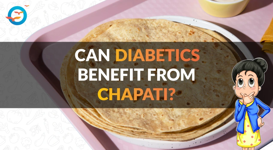 Is Wheat Chapati Good for Diabetes?